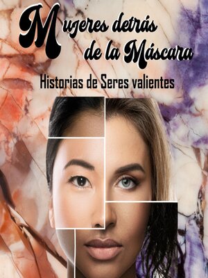 cover image of Mujeres Detrás De La Máscara